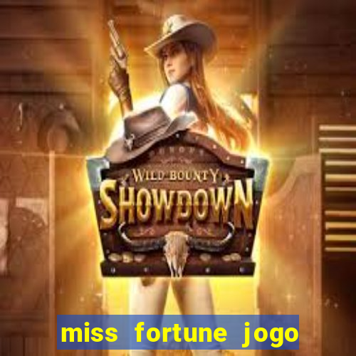 miss fortune jogo de sexo